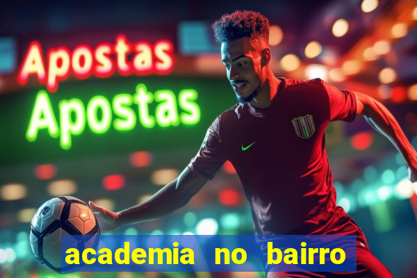 academia no bairro vila nova